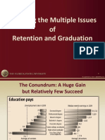 Orking The Multiple Issues of Retention and Graduation