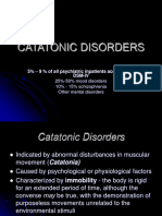 Catatonic Disorders: 5% - 9 % of All Psychiatric Inpatients According To Dsm-Iv