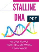 Crystalline DNA Overview by Sandra Walter