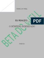 Eu Realizo, o Hóspede Indesejado - Parte I