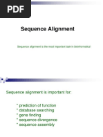 Sequence Alignment: Sequence Alignment Is The Most Important Task in Bioinformatics!