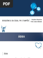 Bioquímica - Aula 2 - Água, PH e Tampão