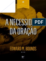 A Necessidade Da Oração - Edward M. Bounds