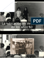 Edgar Raúl Leoni Moreno - La Educación en Venezuela en Los Años 60