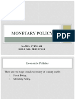 Monetary Policy: Name: Avinash Roll No. 2K18Bfs04