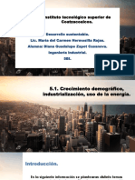 5.1. Crecimiento Demográfico, Industrialización, Uso de Energía.