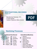 Nontraditional Machining: Manufacturing Processes, 1311 DR Simin Nasseri Southern Polytechnic State University