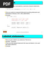 Statements: Expressions, When Terminated by A Semicolon, Become Statements. Examples