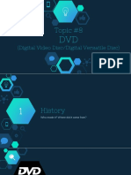 Topic #8: (Digital Video Disc/Digital Versatile Disc)