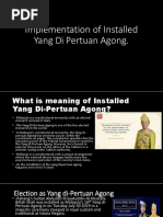 Implementation of Installed Yang Di Pertuan Agong