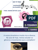 Aula 2 - MÚSICA - Gêneros e Movimentos Diversos Da Música Brasileira