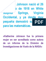 Katherine Johnson Nació El 26 de Agosto de 1918 en White Sulphur Springs