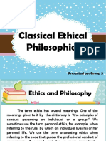 Classical Ethical Philosophies: Presented By: Group 5