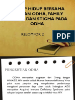 Prinsip Hidup Bersama Dengan Odha, Family Center Dan Stigma Pada Odha