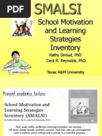 School Motivation and Learning Strategies Inventory: Kathy Stroud, PHD Cecil R. Reynolds, PHD Texas A&M University