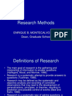 Research Methods: Enrique B. Montecalvo, Ph.D. Dean, Graduate School