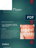 Dental Plaque: Nemat Sache 3 Year P.H.D