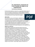 La Inducción, Capacitación y Evaluación de Desempeño de Un Puesto de Trabajo en Las Organizaciones.