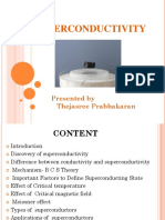 Uperconductivity: Presented by Thejasree Prabhakaran