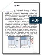 Point-Of-View: Focalised. Focalisation Is The Camera Eye