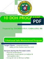 10 Doh Programs: Prepared By: Dhonnalyn A. Caballero, RN