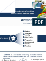 Compounds Having Transition Metal - Carbon Multiple Bonds: Harmanpreet Kaur (7679) M.sc. (LL) Chemistry