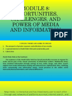 Opportunities, Challenges, and Power of Media and Information