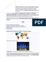 Lista de Las Zonas de Libre Comercio: (Ocultar) 1 2 3 4 5