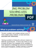 Making Problem Solving Less: Problematic