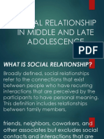 Social Relationship in Middle and Late Adolescence1