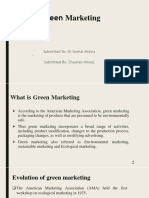 Green Marketing: Submitted To: DR Snehal Mishra Submitted By: Chauhan Nikunj