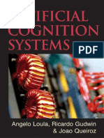 Angelo Loula, Ricardo Gudwin, João Queiroz (Editors) - Artificial Cognition Systems-Idea Group Publishing (2007)