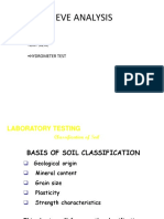 Sieve Analysis: - Wet Sieve - Dry Sieve - Hydrometer Test