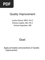 Quality Improvement: Justine Strand, MPH, PA-C Patricia Castillo, MS, PA-C Victoria Kaprielian, MD