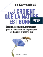 Jean de Kervasdoué - Ils Croient Que La Nature Est Bonne