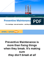 Preventive Maintenance System: It's A Marriage - Man and Machine - and They Have To Get Along