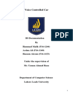 Voice Controlled Car: BS Documentation by Hammad Malik (F16-1244) Arslan Ali (F16-1160) Hassam Akram (F16-1153)