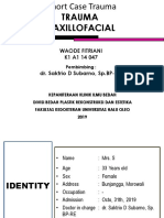 31-10-19, Mrs. SY, 33 Y.O. Fraktur Blow Out+Fraktur Maxilla Le Fort I+Fr. Nasal. Dr. Saktrio D Subarno, Sp. BP-RE