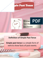 Simple Past Tense: Arranged By: Yuni Wulandari Suci Amelia