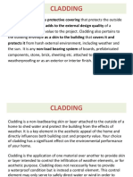 Cladding: Protects It From Harsh External Environment, Including Weather and