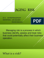 Managing Risk: Ec 6 Entreprenuership Reporters: Jan Goliman Ruchie Biaculo