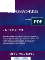 Micromachining: Syed Omair Ahmed