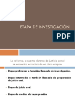 Etapa de Investigación Desformalizada