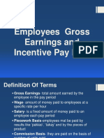 Employees Gross Earnings and Incentive Pay Plan