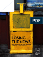 Losing The News The Decimation of Local Journalism and The Search For Solutions