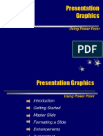 Presentation Graphics: Using Power Point