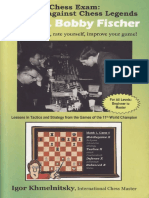 Khmelnitsky Igor - Chess Exam Matches Against Chess Legends - You Vs Bobby Fischer 2009-OCR 191p