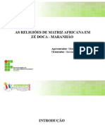 As Religiões de Matriz Africana em Zé Doca - Maranhão