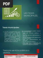 Las Tasas Municipales.