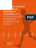 Efectos Del Ejercicio Fisico Sobre Le Rendimiento Atencional Ante Estimulos Visuales Rendimieno Academico y Salud Mental